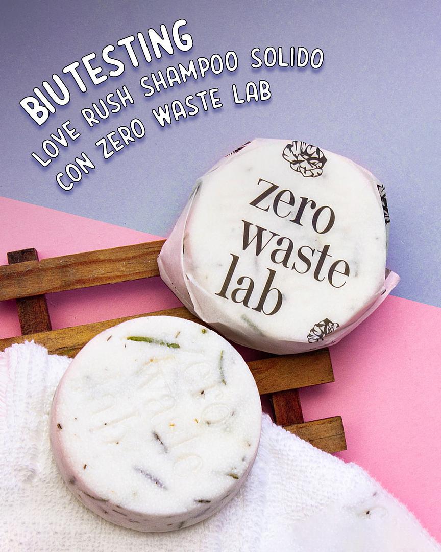 Love Rush con Zero Waste Lab